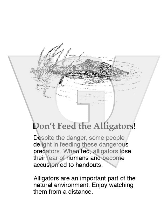 Don’t Feed the Alligators! Sign